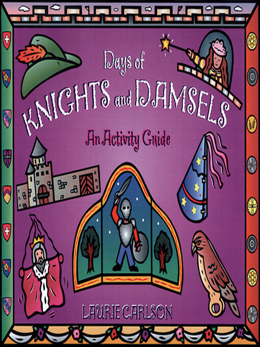 Title details for Days of Knights and Damsels by Laurie Carlson - Available